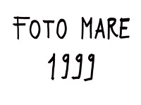 012 - FOTO MARE 1999